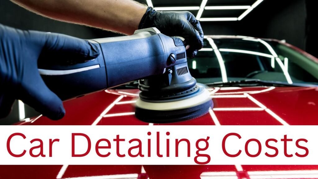 Car Detailing Costs: A Comprehensive Guide for Lawrence Residents 1 Finding Affordable Car Detailing in Lawrence